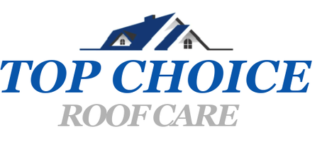 TOP CHOICE ROOF CARE